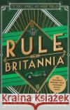 Rule Britannia Alec Marsh 9781786157188 Headline Publishing Group