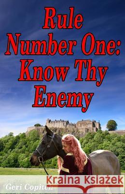 Rule Number One-Know Thy Enemy Geri Copitch 9781536802641 Createspace Independent Publishing Platform - książka