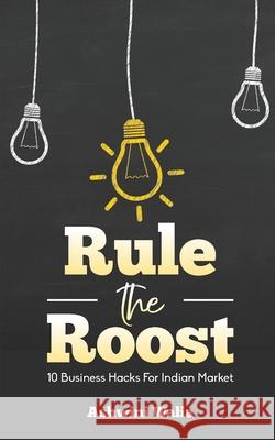 Rule the Roost Ashwini Walia 9789390432509 Bluerose Publishers - książka