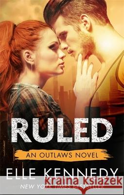 Ruled Elle Kennedy 9780349411965 Outlaws - książka