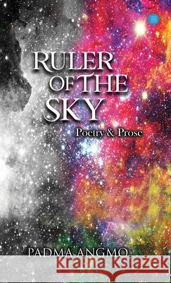 Ruler of the Sky Padma Angmo 9789357040112 Blue Rose Publisher - książka