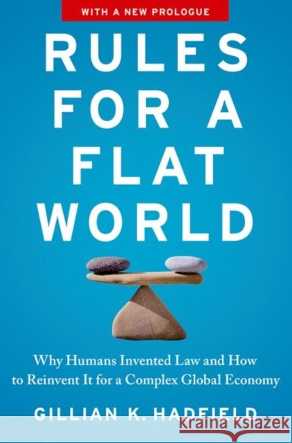 Rules for a Flat World Gillian K. Hadfield 9780190931827 Oxford University Press, USA - książka
