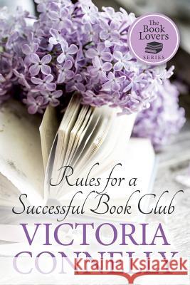 Rules for a Successful Book Club Victoria Connelly 9781910522110 Cuthland Press - książka