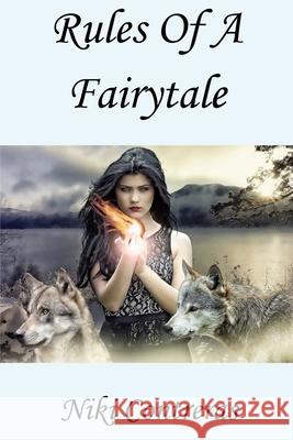 Rules of a Fairytale Niki Contreras 9781548719371 Createspace Independent Publishing Platform - książka