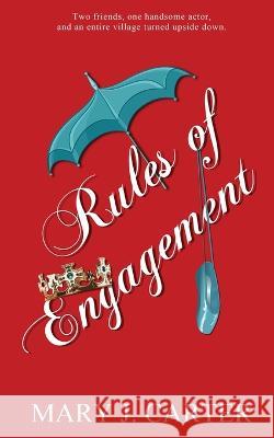 Rules of Engagement Mary J Carter 9781509245390 Wild Rose Press - książka