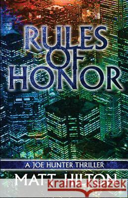 Rules of Honor Matt Hilton 9781937495930 Down & Out Books - książka