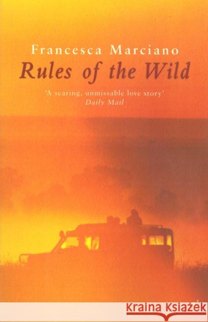 Rules Of The Wild Francesca Marciano 9780099274698 VINTAGE - książka