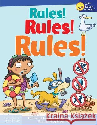 Rules! Rules! Rules! Kyra Ostendorf Malcolm Munene Steve Mark 9781631987229 Free Spirit Publishing - książka