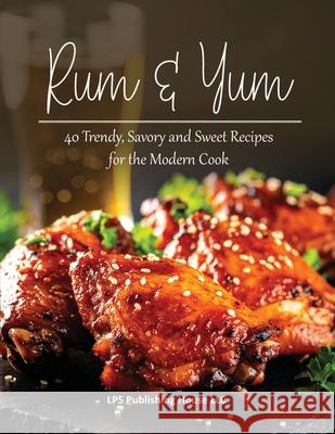 Rum and Yum Lps Publishing House LLC 9781956376876 Legendary Products & Services, LLC - książka