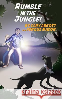 Rumble in the Jungle Cary Abbott 9781494915674 Createspace - książka