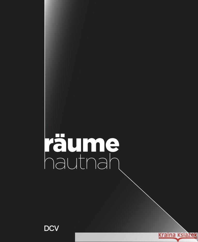 Räume hautnah Nein, Olesja, Otto, Corinna, Brenninkmeijer, Martin Rudolf 9783969121849 DCV Dr. Cantzsche - książka