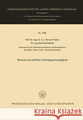 Räumen Mit Erhöhter Schnittgeschwindigkeit Opitz, Herwart 9783663066613 Vs Verlag Fur Sozialwissenschaften - książka