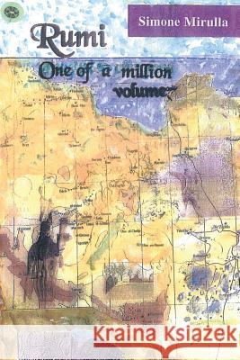 Rumi; One of a Million: Volume 7 Simone Mirulla 9781491885741 Authorhouse - książka