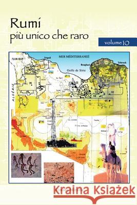 Rumi Piu Unico Che Raro: Volume 10 Simone Mirulla 9781496981677 Authorhouse - książka