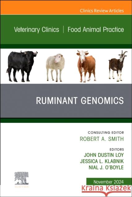 Ruminant Genomics, An Issue of Veterinary Clinics of North America: Food Animal Practice  9780443129650 Elsevier - książka