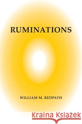 Ruminations William M. Redpath 9780964773028 Barberry Press - książka