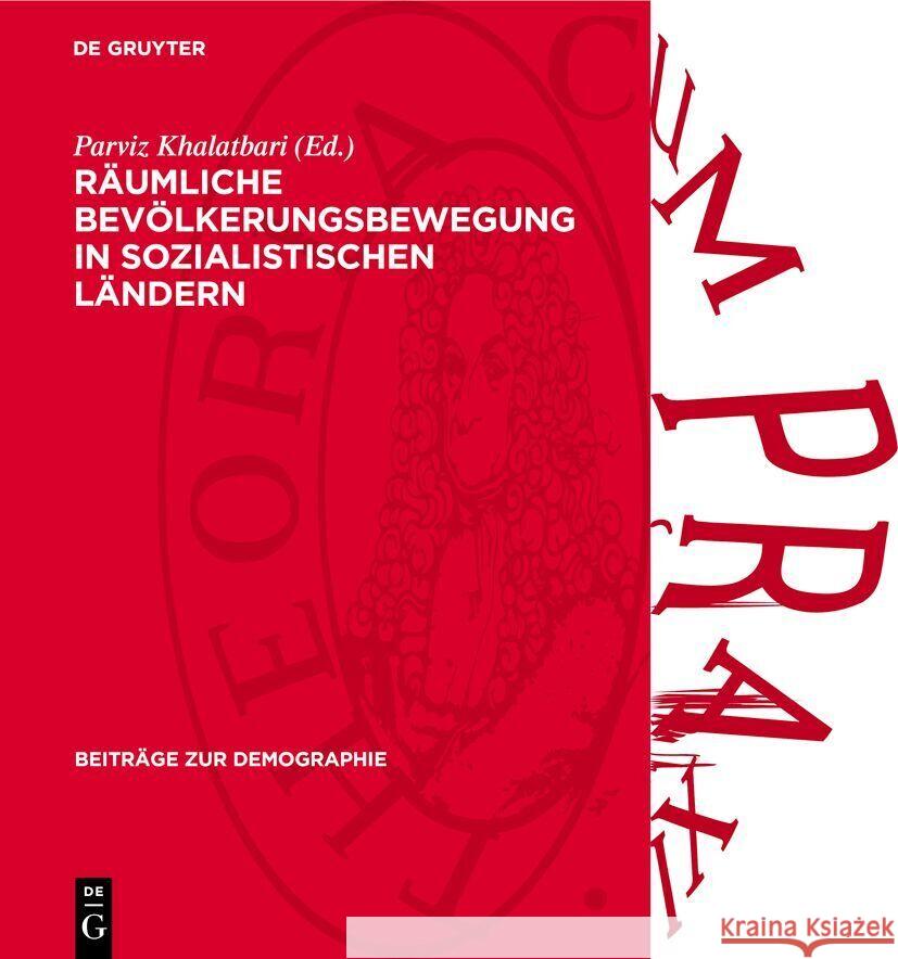 R?umliche Bev?lkerungsbewegung in Sozialistischen L?ndern Parviz Khalatbari 9783112736586 de Gruyter - książka