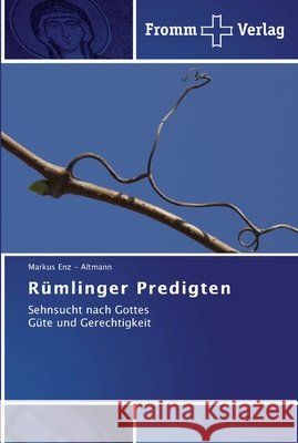 Rümlinger Predigten Markus Enz - Altmann 9783841601919 Fromm Verlag - książka