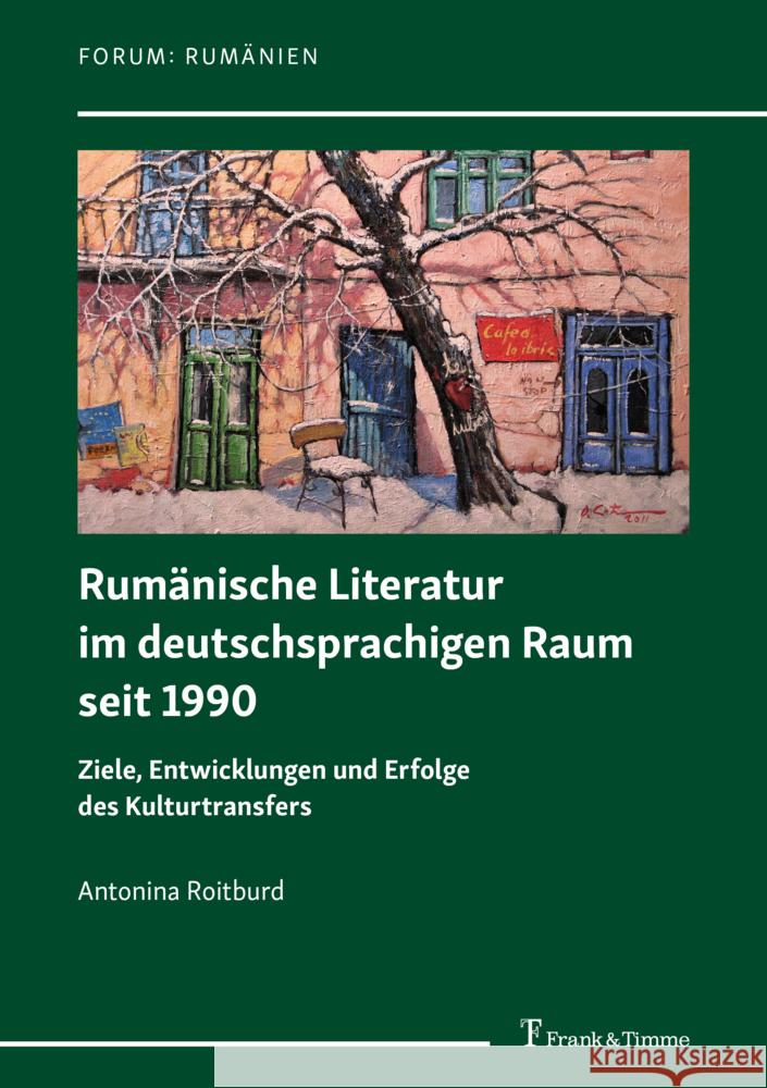 Rumänische Literatur im deutschsprachigen Raum seit 1990 Roitburd, Antonina 9783732906598 Frank & Timme - książka