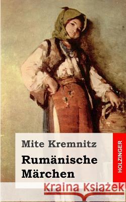 Rumänische Märchen Kremnitz, Mite 9781492753339 Createspace - książka