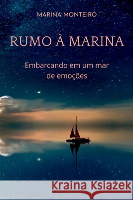 Rumo Marina Monteiro Marina 9786500363692 Clube de Autores - książka