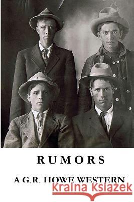 Rumors G. R. Howe 9780985040765 Allied Publishing - książka