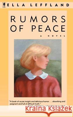 Rumors of Peace Ella Leffland 9780060913014 PerfectBound - książka
