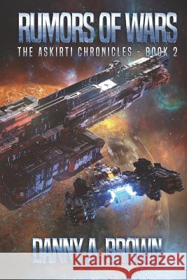 Rumors of Wars: The Askirti Chronicles - Book 2 Danny A. Brown 9781521705421 Independently Published - książka