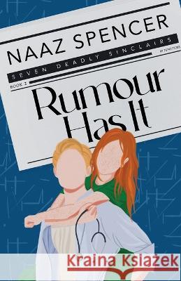 Rumour Has It Naaz Spencer   9781916903081 Naaz Spencer - książka