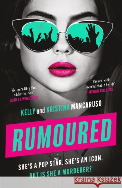 Rumoured: An innocent popstar or a heartless murderer? Find out in this addictive, twisty thriller to read this winter 2025 Kristina Mancaruso 9781035910311 Bloomsbury Publishing (UK) - książka