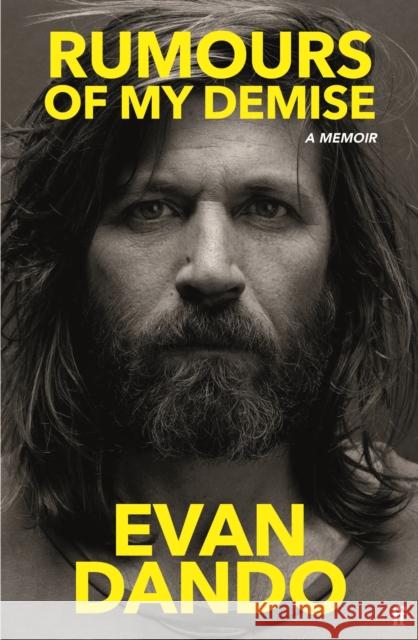 Rumours Of My Demise DANDO 9780571368617 FABER & FABER OME - książka