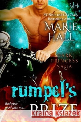 Rumpel's Prize: Kingdom Series, Book 8 Marie Hall 9781505619072 Createspace Independent Publishing Platform - książka