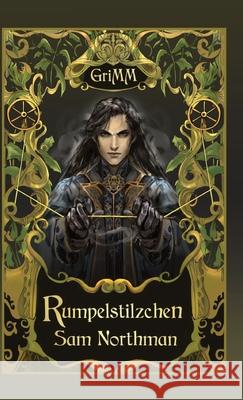 Rumpelstilzchen: MM Romance Fairytale Retelling Sam Northman 9781738438655 Sam Northman - książka