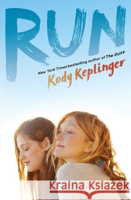 Run Kody Keplinger 9780545831147 Scholastic Paperbacks - książka