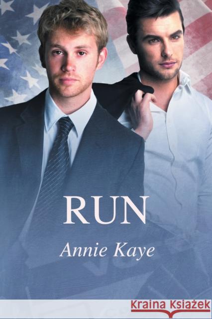Run Annie Kaye 9781634769242 Dreamspinner Press - książka