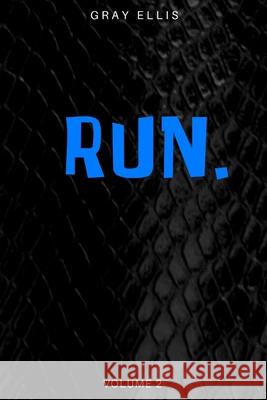 Run 2 Gray Ellis 9781648716232 Www.Isbnservices.com - książka
