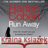 Run Away: From the #1 bestselling creator of the hit Netflix series Fool Me Once  9781786141361 Cornerstone
