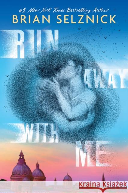 Run Away With Me Brian Selznick 9781339035529 Scholastic Press - książka
