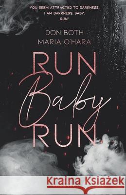 Run Baby Run Maria O'Hara Don Both 9783961157136 Run Baby Run - książka