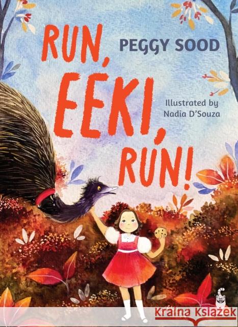 Run, Eeki, Run! Peggy Sood 9789371975520 Westland Publications Limited - książka
