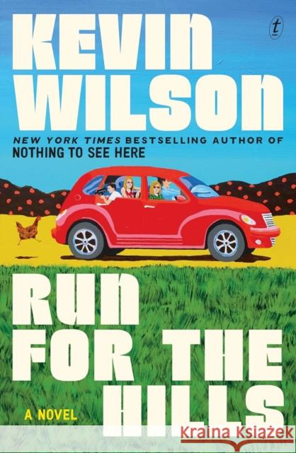Run For The Hills Kevin Wilson 9781923058347 Text Publishing - książka