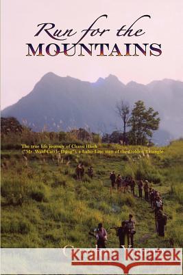 Run for the Mountains Gordon Young 9781456830519 Xlibris Corporation - książka