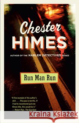 Run Man Run Chester Himes 9780593686720 Vintage Crime/Black Lizard - książka