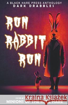 Run, Rabbit, Run Black Hare Press   9798223992134 Black Hare Press - książka