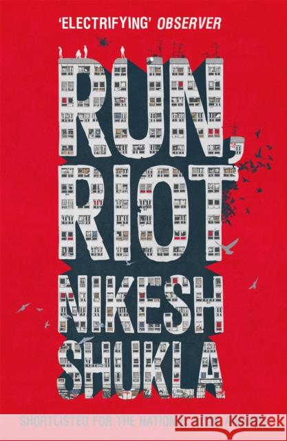 Run, Riot Shukla, Nikesh 9781444940688 Hachette Children's Group - książka