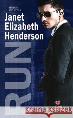 Run: Romantic Thriller Janet Elizabeth Henderson 9780473605155 Janet Kortlever - książka