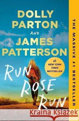 Run, Rose, Run James Patterson Dolly Parton 9781538723968 Grand Central Publishing - książka