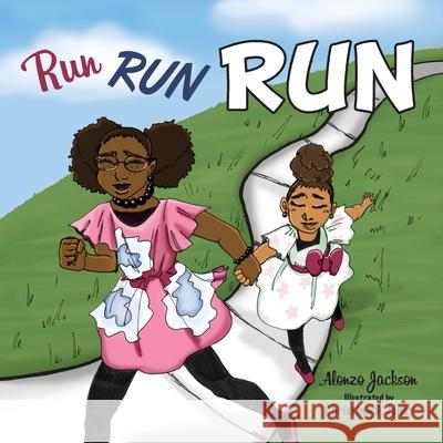 Run, Run, Run Alonzo Jackson, Christina B Jones 9781683144434 Reliant Publishing - książka