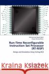 Run-Time Reconfigurable Instruction Set Processor (Rt-Risp) Muhammad Aqeel Iqbal Shoab Ahmed Khan  9783847336778 LAP Lambert Academic Publishing AG & Co KG