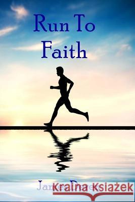 Run to Faith Jim Deren 9781628281682 Grey Wolfe Publishing, LLC - książka